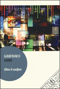 Oltre il confine libro