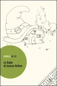 Le fiabe di nonna Heben libro