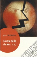 L'ospite della stanza n. 5