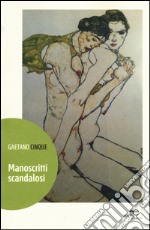 Manoscritti scandalosi libro