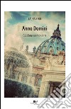 Anno Domini. Giubileo e cento storie libro