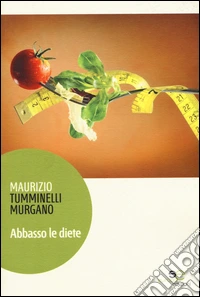 Abbasso le diete libro