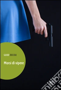 Morsi di vipere libro