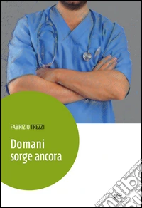 Domani sorge ancora