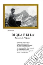 Di qua e di là. Racconti de «L'Alpazur» libro