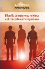 Filosofia ed esperienza religiosa nel contesto contemporaneo