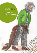 Cappotto (senza saperlo) libro