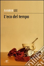 L'eco del tempo