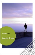 Esercizi di volo libro