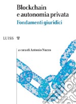 Blockchain e autonomia privata libro