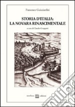 Storia d'Italia: la Novara rinascimentale libro