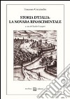 Storia d'Italia: la Novara rinascimentale libro di Guicciardini Francesco Groppetti C. (cur.)