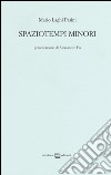 Spaziotempo minori libro