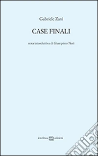 Case finali