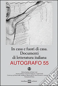 In casa e fuori di casa. Documenti di letteratura italiana libro