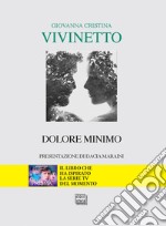 Dolore minimo libro