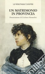 Un matrimonio in provincia libro