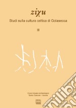 Studi sulla cultura celtica di Golasecca libro