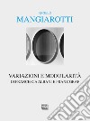 Angelo Mangiarotti. Variazioni e modularità libro