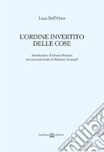 L'ordine invertito delle cose libro