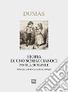 Storia di uno schiaccianoci. Favola di Natale libro