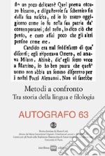 Autografo (2020). Vol. 63: Metodi a confronto. Tra storia della lingua e filologia libro