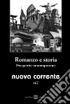 Nuova corrente. Vol. 167: Romanzo e storia. Prospettive contemporanee libro