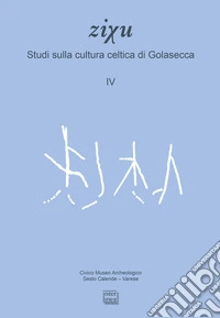 Studi sulla cultura celtica di Golasecca libro