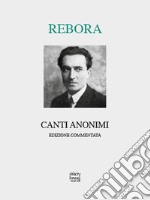 Canti anonimi libro