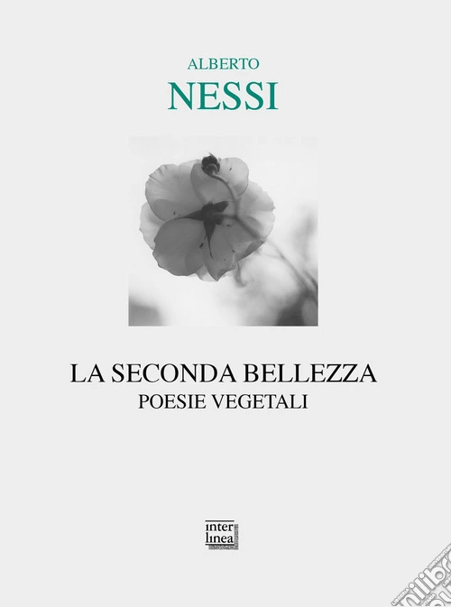 La seconda bellezza. Poesie vegetali