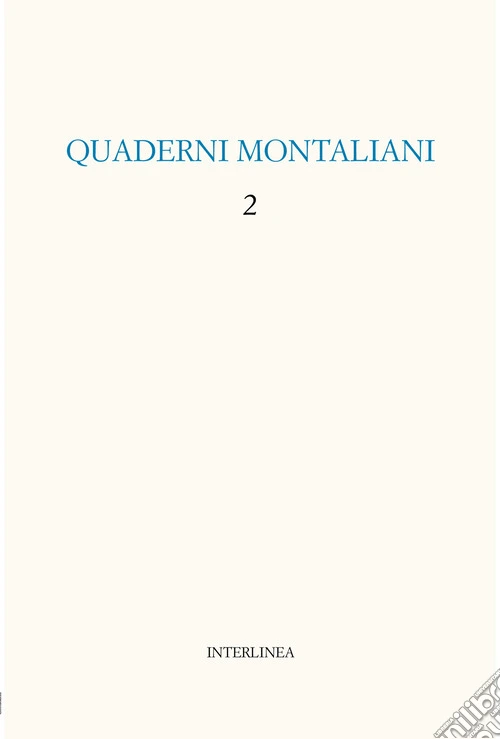 Quaderni montaliani. Vol. 2