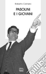 Pasolini e i giovani libro