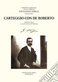 Carteggio con Federico de Roberto libro