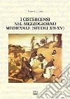 I Cistercensi nel Mezzogiorno medievale (secoli XII-XV) libro