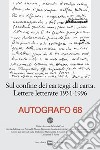 Autografo (2022). Vol. 68: Sul confine dei carteggi di carta. Lettere letterate 1931-1996 libro