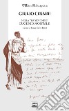 Giulio Cesare nella traduzione di Eugenio Montale libro