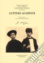 Lettere ai nipoti. Ediz. critica libro