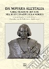 Da Novara all'Italia. Carlo Negroni (1819-1896) nel bicentenario della nascita libro