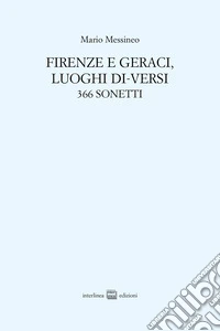 Firenze e Geraci, luoghi di-versi. 366 sonetti libro