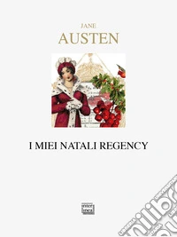 I miei natali regency libro