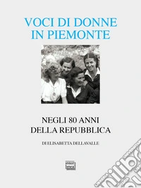 Voci di donne in Piemonte. Negli 80 anni della Repubblica