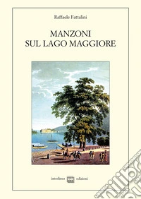 Manzoni sul lago Maggiore