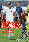 La mia Roma libro