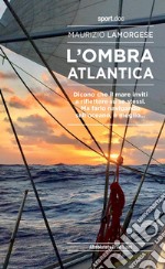 L'ombra atlantica libro