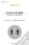 D'istinti e d'istanti. Distinti e distanti. Quando un apostrofo cambia il senso delle cose libro di Caprotti Alberto