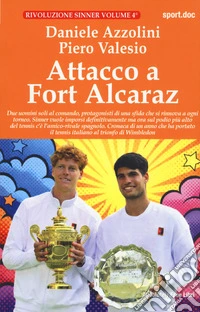 Attacco a Fort Alcaraz libro