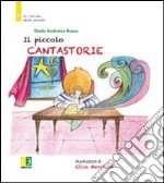 Il piccolo cantastorie libro