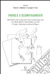 Parole e sconfinamenti. Studi offerti a Nunzio Zago libro