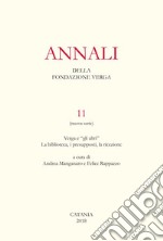 Annali della Fondazione Verga. Vol. 11: Verga e «gli altri». La biblioteca, i presupposti, la ricezione