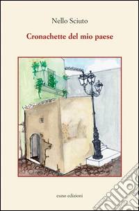 Cronachette del mio paese